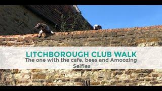 LITCHBOROUGH LOOP | The one with the bees!