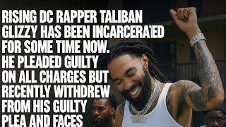 ￼Taliban Glizzy Shy Glizzy Partner ￼Plea Guilty|Took It Back After ￼His Codefendants All Got 20Years