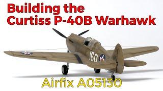 Building the Airfix 1/48 P-40B Warhawk