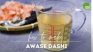 Japanese Dashi Stock Recipe (Awase Dashi)