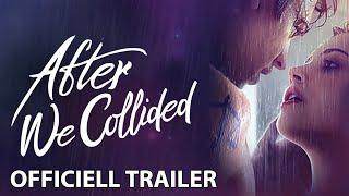 After We Collided | Officiell trailer 2020 (swe subs) | Se filmen hemma!