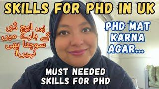 Top 5 Skills for PhD in UK | PhD Karna Hai to Ye Skills Must HainPhD Mat Karna #phdlife #phd #uk