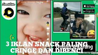 3 IKLAN SNACK VIDEO PALING CRINGE, DIBENCI, DAN SERING MUNCUL !