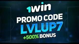 1win promo code LVLUP7 - CLAIM SUPER BONUS 500% 1win