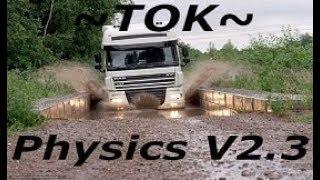 [ETS2 v1.30] Physics of the truck V2.3 from ~Tok~(Физика для всех грузовиков v2.3)