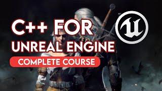 C++ For Unreal Engine (Part 1) | Learn C++ For Unreal Engine | C++ Tutorial For Unreal Engine