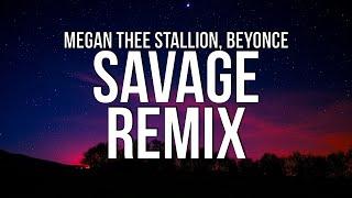 Megan Thee Stallion - Savage Remix (Lyrics) ft. Beyonce