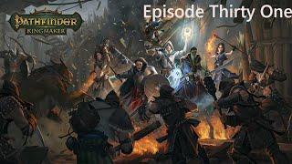 Kingmaker Enhanced Edition Episode 27