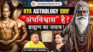 Mangal Dosh, Gemstones, Mantras & Mahadasha | Ft Kapil Dev Sharma | The Mumta Podcast Ep -59