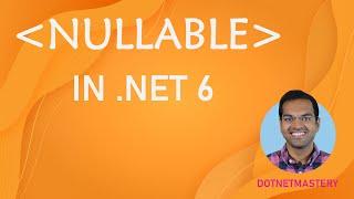 NULLABLE in .NET 6