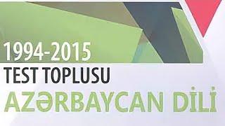 Azərbaycan dili 1 və 2-ci hissə test toplusu cavabları - 1994-2015