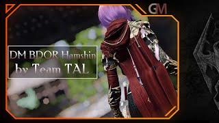 SKYRIM | [LE] DM BDOR Hamshin by Team TAL | BDO Хамсин