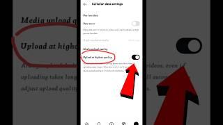 How to upload high quality reels on instagram, video quality settings on insta #instagram #ytshorts