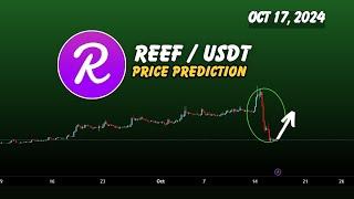 Reef Coin ( Reef ) price prediction | Reef crypto next targets ?  Oct 17, 2024