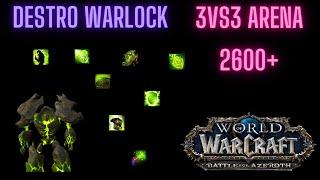 DESTRO Warlock Arena 3vs3 PvP 2600+