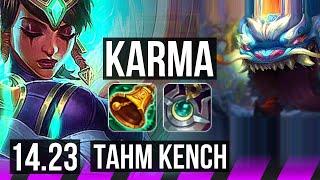 KARMA & Zeri vs TAHM KENCH & Veigar (SUP) | 0/2/11 | NA Grandmaster | 14.23