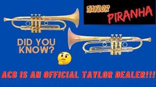 did you know that ACB is an official Taylor trumpet dealer? check out these piranhas!