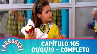 Carrossel | Capítulo 105 - 01/01/19, completo