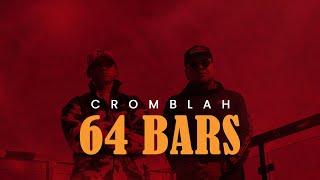 Cromblah - 64 BARS (Freeverse) Prod. Lay Zy