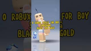 0 Robux Outfit Something Black & Gold (Boy) #roblox