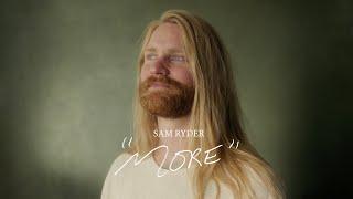 Sam Ryder - More (Official Video)