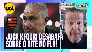 TITE É UMA DECEPÇÃO NO FLAMENGO? JUCA KFOURI MANDA A REAL SOBRE O TRABALHO DO TÉCNICO