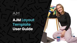 AJM Layout Template User Guide