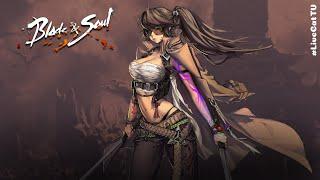 Blade & Soul. Мастер Парных Клинков. Эпизод 38.