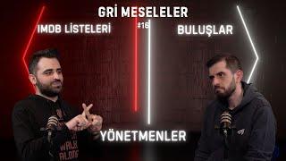 YÖNETMENLER, IMDB, EN İYİ BULUŞLAR, Gri Meseleler Podcast #16
