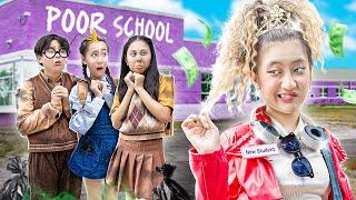 Rich Gangster First Day In New Poor School | Rick Girl vs Poor Girl