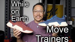 While On Earth MOVE Trainer - Silly name, good trainers.