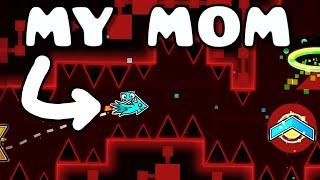 My MOM Plays GEOMETRY DASH