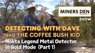 Testing the Nokta Legend Metal Detector in Gold Mode | Miners Den Australia