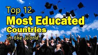 Which Country Has The Most Educated People?