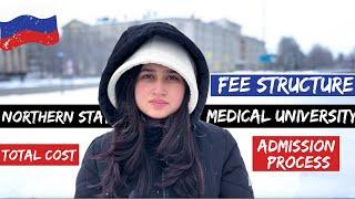 Northern State Medical University Fee Structure | MBBS in Russia