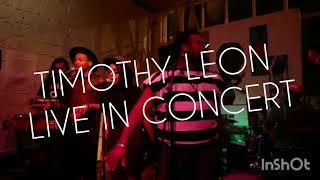 TIMOTHY LÉON LIVE IN CONCERT with BE CREATIVE (SHODEMENT)