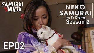 Samurai Cat Season 2 Full Episode 2 | SAMURAI VS NINJA | English Sub