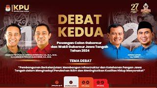 DEBAT KEDUA PASANGAN CALON GUBERNUR DAN WAKIL GUBERNUR JAWA TENGAH TAHUN 2024