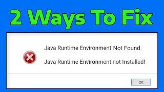 How To Fix Java Runtime Environment Not Found in Windows 11