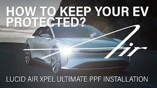 2022 Lucid Air XPEL Ultimate Plus Paint Protection Film Installation by MARS of Billings