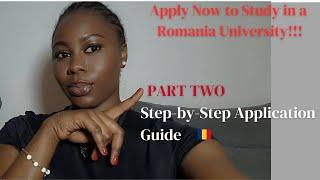 Master the Application Part-Two: Your Guide to Romanian University Admissions| 2024|