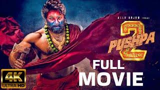 Pushpa 2 The Rule Full Movie Allu Arjun & Rashmika 2024 New South Hindi Dubbed Full Action Movie #p