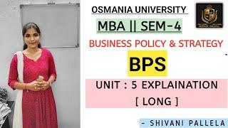 BPS || BUSINESS POLICY & STRATEGY || UNIT-5 EXPLAINATION || MBA || SEMESTER-4 ||‎⁨@shivanipallela⁩ 