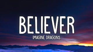 Imagine Dragons - Believer (Lyrics)