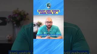 JIKA SADDIL RAMDANI GABUNG KE PERSIB!