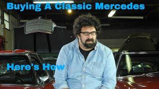 Buying A W108 or  Classic Mercedes Guide with Pierre Hedary