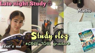 Late night Study ⏱️ | *preboards edition*  | Exhausted  | Vanshika  | #cbse10thgrader