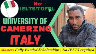 How To Apply#IELTS የማይጠይቅ ስኮላርሽፕ በጣሊያን | University of Camerino, #Italy 2025 Scholarship |BSc & MSc|