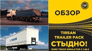 ОБЗОР TIRSAN TRAILER PACK ETS2 1.48.5