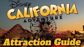 Disney California Adventure ATTRACTION GUIDE | EVERYTHING You NEED To Know